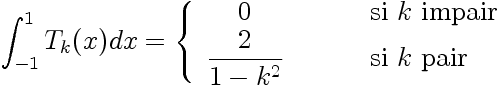 Intégrale, sur [-1;1], des polynômes de Tchebychev